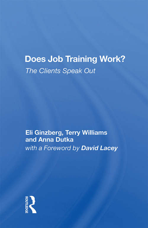 Book cover of Does Job Training Work?: The Clients Speak Out