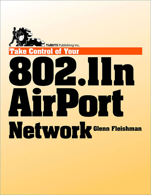 Book cover of Take Control of Your 802.11n AirPort Network