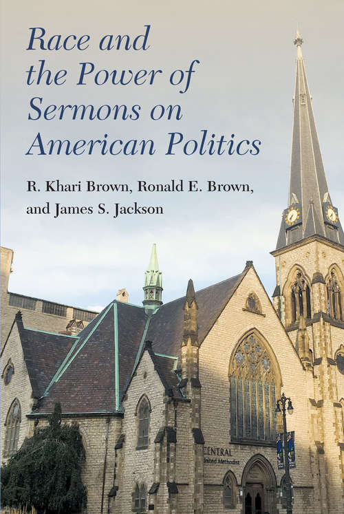 Race and the Power of Sermons on American Politics