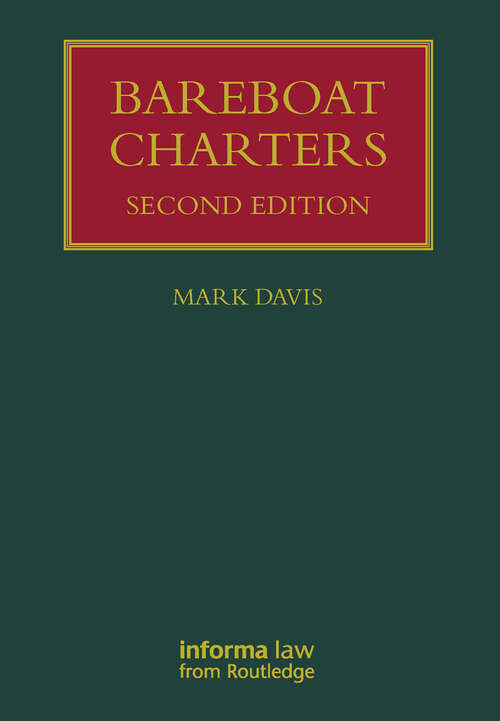 Bareboat Charters (Lloyd's Shipping Law Library)