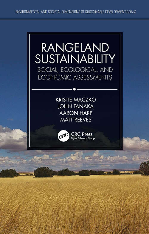 Book cover of Rangeland Sustainability: Social, Ecological, and Economic Assessments (Environmental and Societal Dimensions of Sustainable Development Goals)