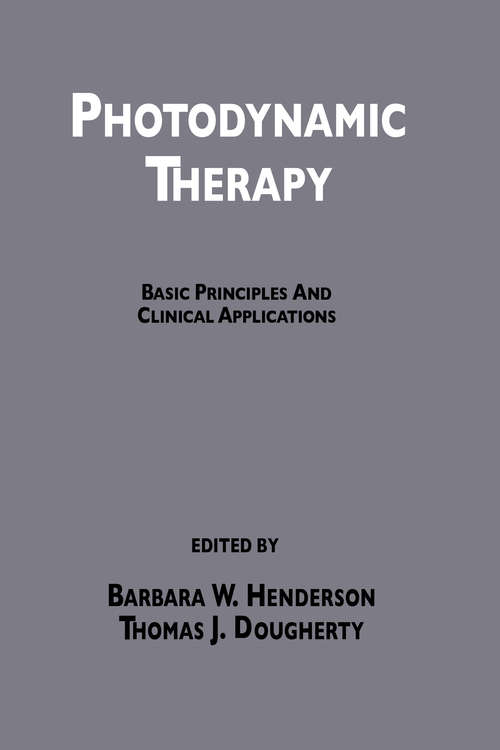 Book cover of Photodynamic Therapy: Basic Principles and Clinical Applications