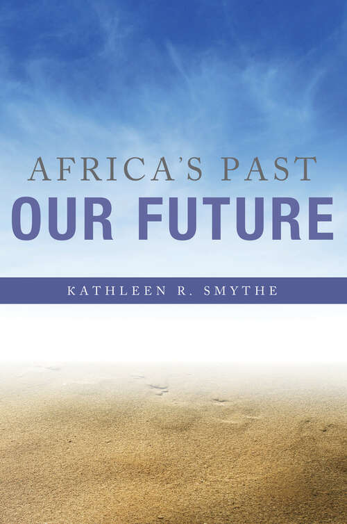 Book cover of Africa's Past, Our Future