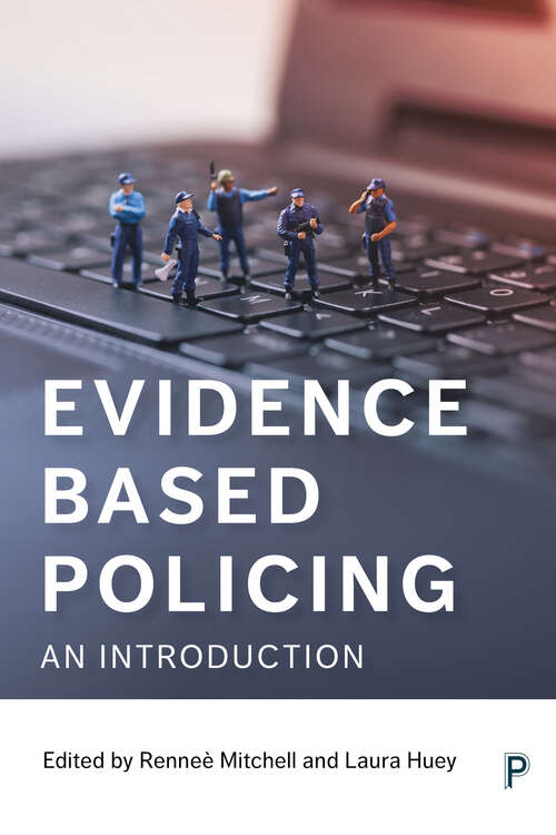 Evidence based policing: An introduction