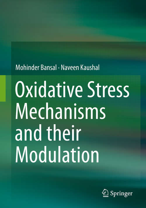 Book cover of Oxidative Stress Mechanisms and their Modulation