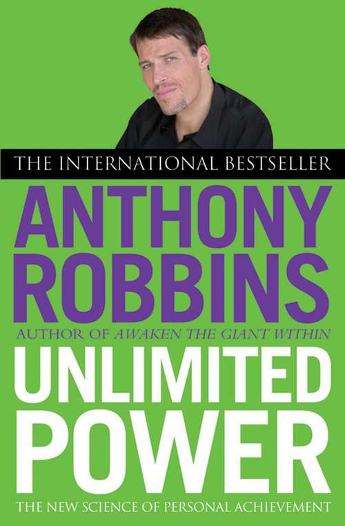 Book cover of Unlimited Power: The New Science of Personal Achievement