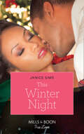 This Winter Night: The Magic Of Mistletoe / Winter Wedding In Vegas / This Winter Night (Mills And Boon Kimani Ser.)