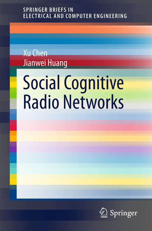 Social Cognitive Radio Networks
