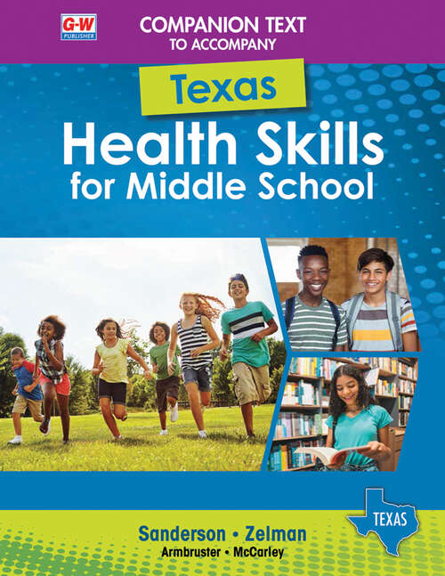 Companion Text To Accompany: Texas Health Skills for Middle School