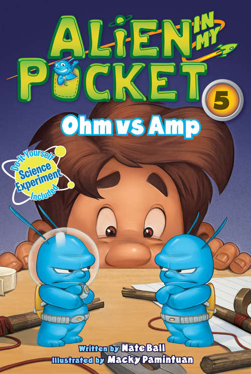 Book cover of Alien in My Pocket #5: Ohm vs. Amp