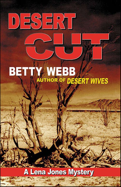 Book cover of Desert Cut: A Lena Jones Mystery (Lena Jones Series #5)