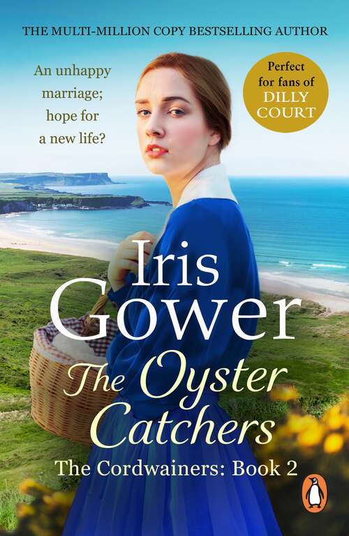 Book cover of The Oyster Catchers (The Cordwainers (The Cordwainers: 2): A sweeping, emotional Welsh saga of love and determination...