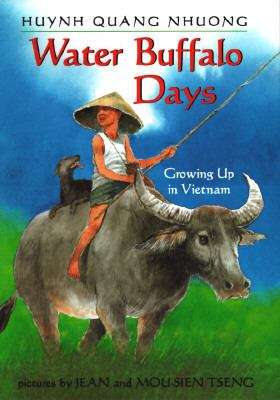 Water Buffalo Days (Growing Up in Vietnam)