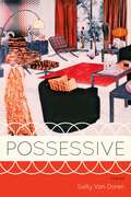 Possessive: Poems