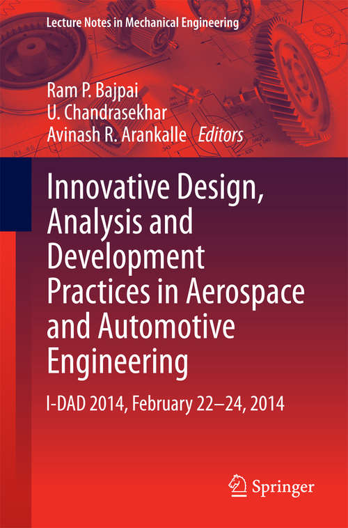 Book cover of Innovative Design, Analysis and Development Practices in Aerospace and Automotive Engineering