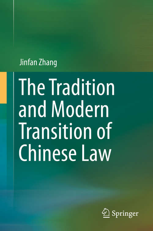 Book cover of The Tradition and Modern Transition of Chinese Law