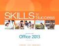 Skills for Success With Office 2013