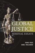 Global Justice: Seminal Essays