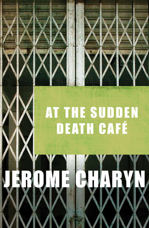 Book cover of At the Sudden Death Café