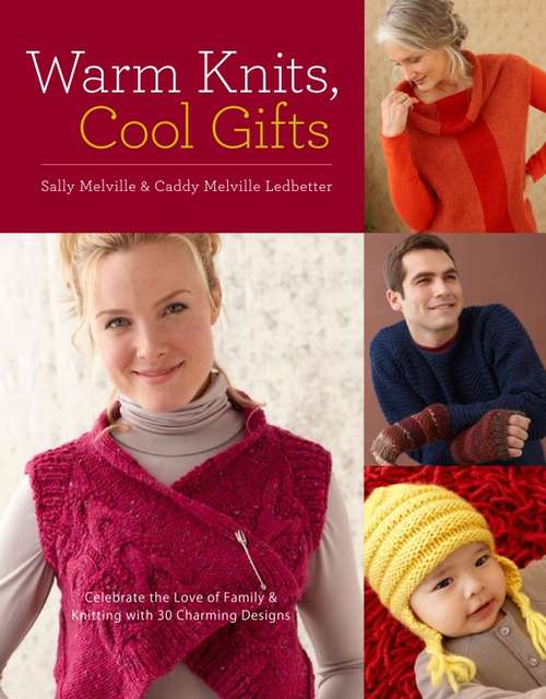 Book cover of Warm Knits, Cool Gifts