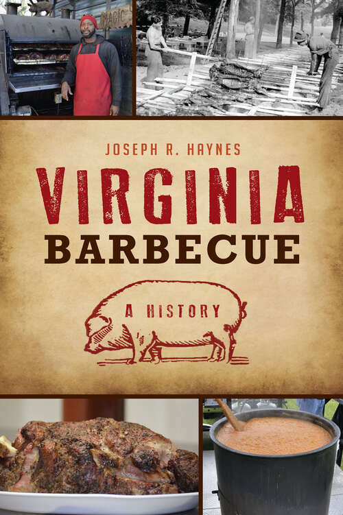 Book cover of Virginia Barbecue: A History (American Palate)