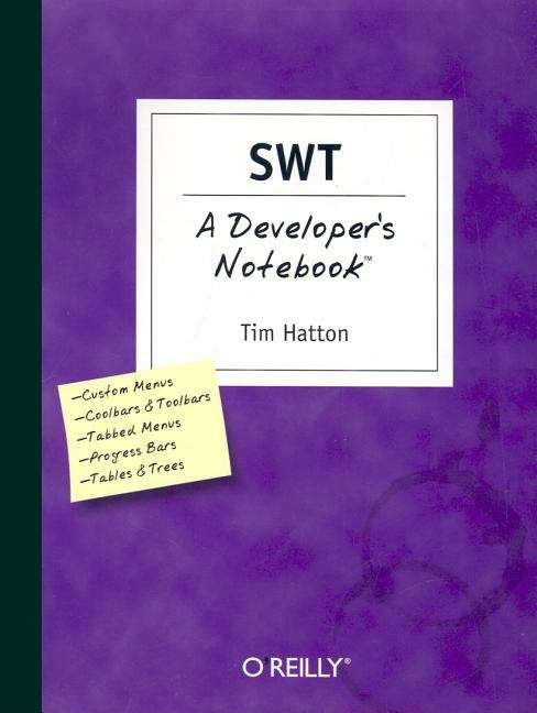 Book cover of SWT: A Developer's Notebook