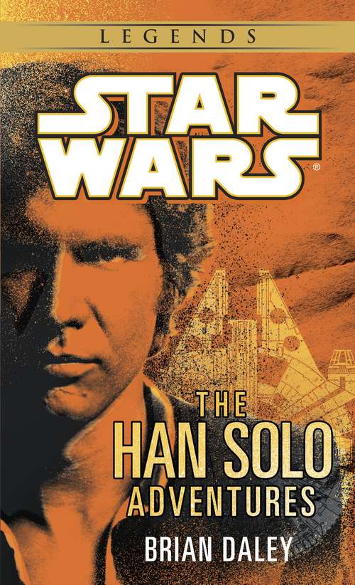 The Han Solo Adventures: Star Wars (Star Wars - Legends)