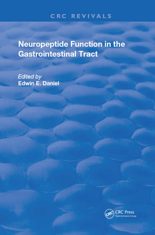 Neuropeptide Function in the Gastrointestinal Tract (Routledge Revivals)
