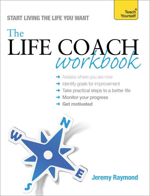 Book cover of The Life Coach Workbook: Teach Yourself