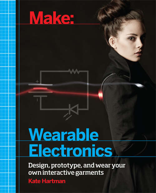 Book cover of Make: Wearable Electronics
