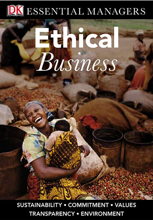 Book cover of DK Essential Managers: Sustainability, Commitment, Values, Transparency, Environment (DK Essential Managers)