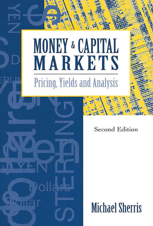 Book cover of Money and Capital Markets: Pricing, yields and analysis (2)