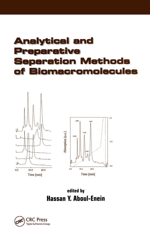 Analytical and Preparative Separation Methods of Biomacromolecules