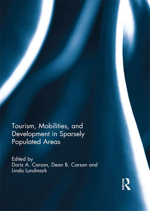 Book cover of Tourism, Mobilities, and Development in Sparsely Populated Areas