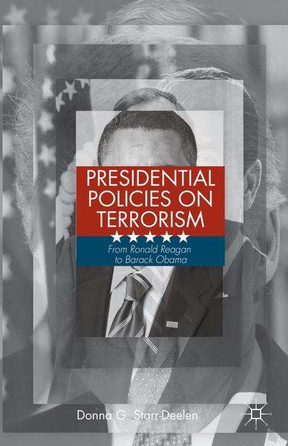 Book cover of Presidential Policies on Terrorism