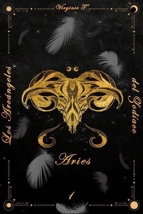 Book cover of Aries: Los Arcángeles del Zodíaco (Los Arcángeles del Zodíaco #1)