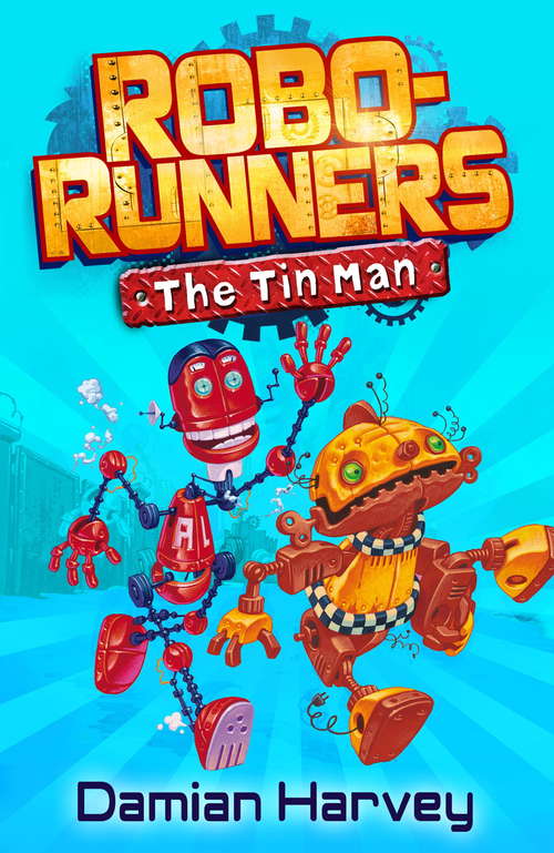 Robo-Runners: The Tin Man