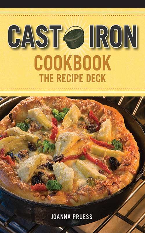 Book cover of Cast Iron Cookbook: The Recipe Deck