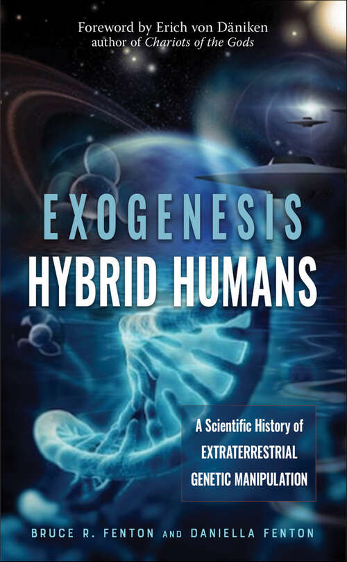 Book cover of Exogenesis: A Scientific History of Extraterrestrial Genetic Manipulation