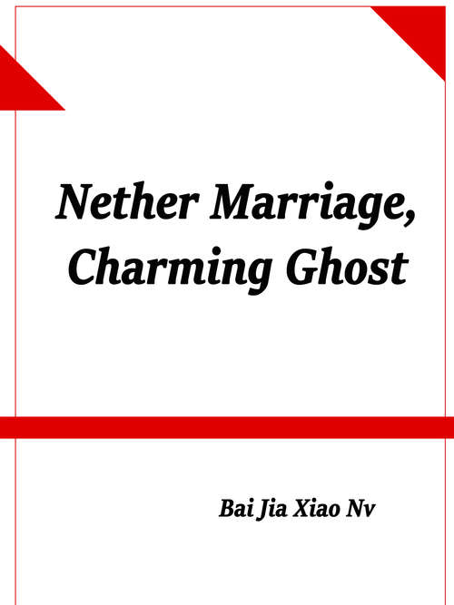 Book cover of Nether Marriage, Charming Ghost: Volume 2 (Volume 2 #2)