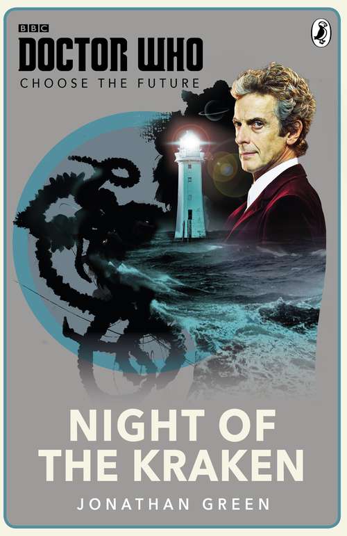 Book cover of Doctor Who: Choose The Future (Doctor Who Ser.)