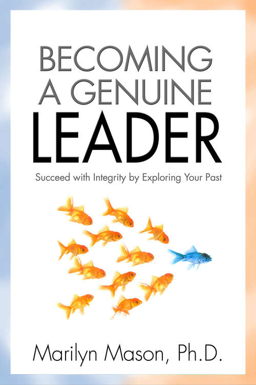 Becoming a Genuine Leader