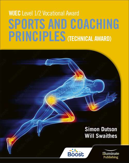 Book cover of WJEC Level 1/2 Vocational Award Sports and Coaching Principles (Technical Award) - Student Book