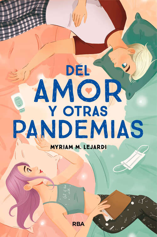 Book cover of Del amor y otras pandemias