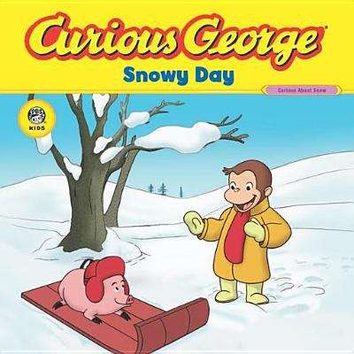 Book cover of Curious George Snowy Day