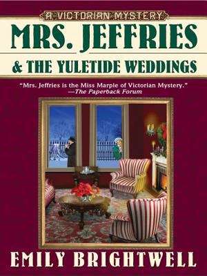 Book cover of Mrs. Jeffries and the Yuletide Weddings: A Victorian Mystery (Mrs. Jeffries #26)
