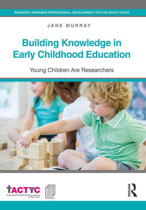 Building Knowledge in Early Childhood Education