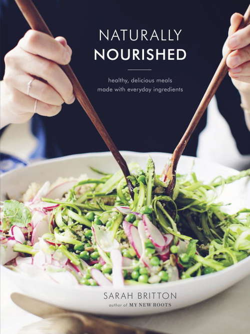Book cover of Naturally Nourished: Healthy, Delicious Meals Made with Everyday Ingredients