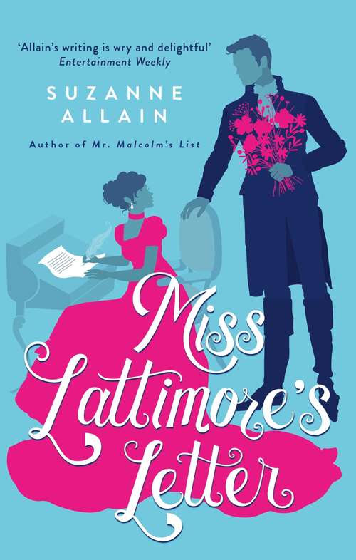 Miss Lattimore's Letter: a bright and witty Regency romp, perfect for fans of Bridgerton