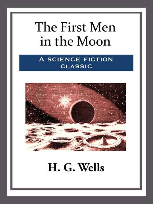 Book cover of The First Men in the Moon